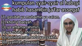 📀KUMPULAN SYAIR-SYAIR AL HABSYI AL HABIB HASAN BIN JA'FAR ASSEGAF TERBARU | 2020 MP3