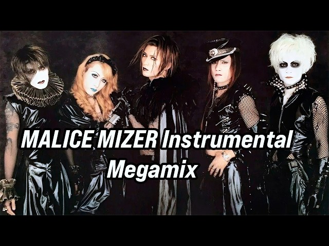 MALICE MIZER Instrumental Megamix | Visual Kei Classics - YouTube