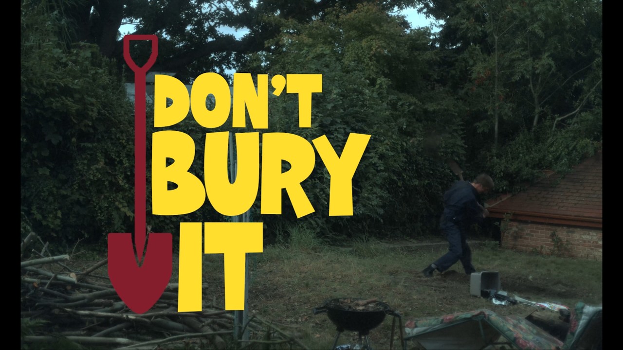 Don't Bury It - Trailer