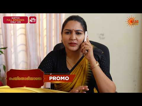 Peythozhiyathe - Promo  | 24 Sep 2026 | Malayalam Serial | Sun Surya