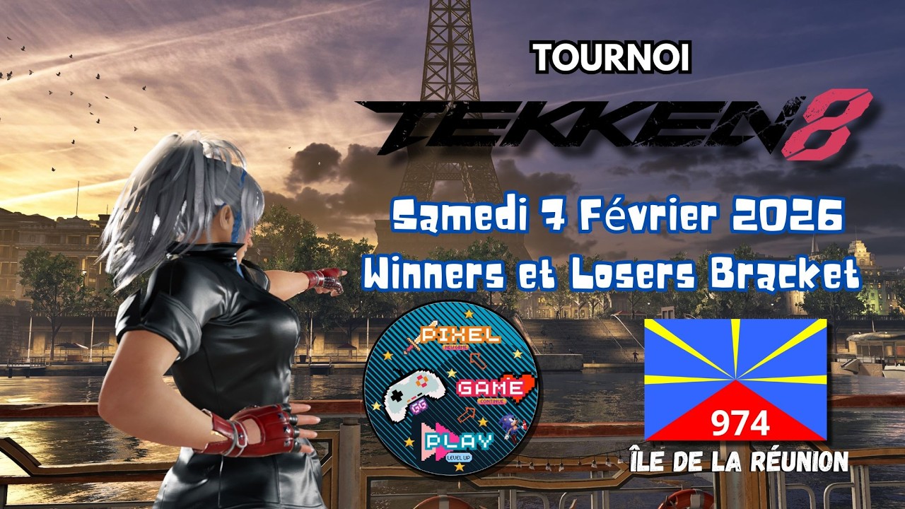 Tournoi Tekken 8 - Brackets - Samedi 7 Février 2026 - Pixel Game Play 974 - île de la Réunion