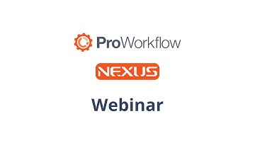 ProWorkflow Nexus Webinar – August 2025!