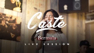 Casté - Bermula (Live Session)