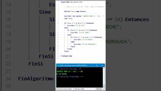 Pseint Hacer Un Algoritmo Que Muestra Si Es De Día, Tarde, Noche O Madrugada En Pseint.