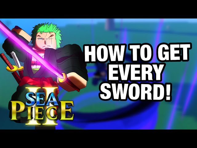 HOW TO GET/OBTAIN EVERY OBTAINABLE SWORD