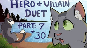 HERO N VILLAIN DUET [Storyboarded Dovewing and Ivypool MAP] [Part 7, Part 30 COLLAB]