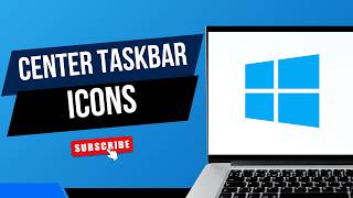 How to Center Taskbar Icons Windows 10