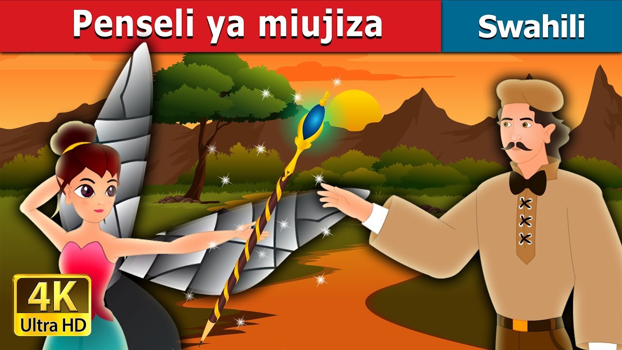 Penseli ya miujiza  The Magic Pencil Story in Swahili   Swahili Fairy Tales