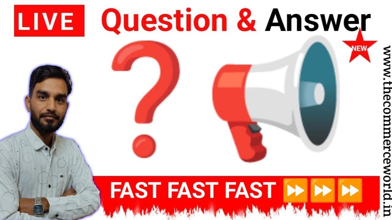 Live Question 🔴 Live Question & Answer @commerceworld - YouTube