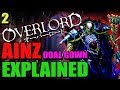 What Makes Ainz Ooal Gown So Strong? | OVERLORD Ainz's True Power Explained Part 2