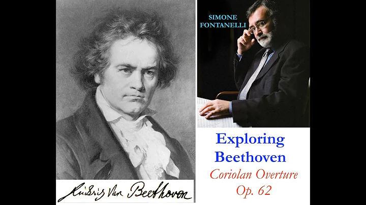 Exploring BEETHOVEN, Coriolan Overture op.62 - S. ...