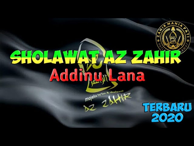 Sholawat AZ Zahir Terbaru 2020-Addinu Lana class=