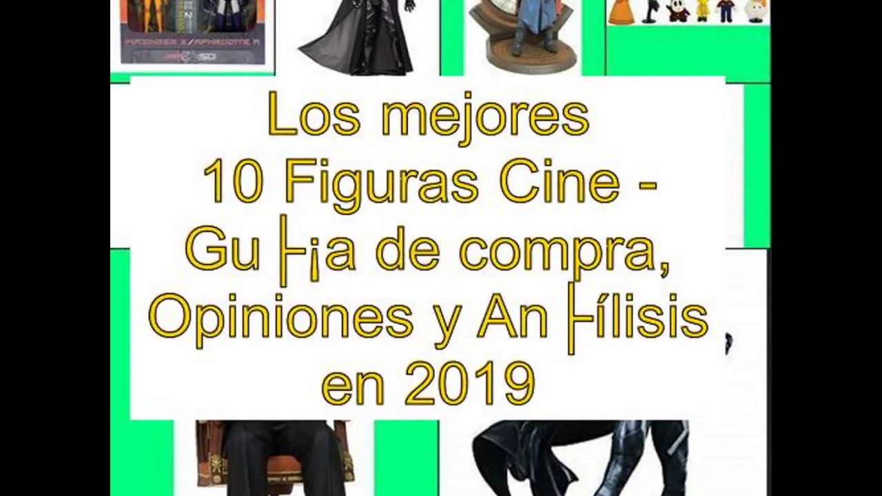 Los mejores 10 Figuras Cine - Guía de compra, Opiniones y Análisis en 2019