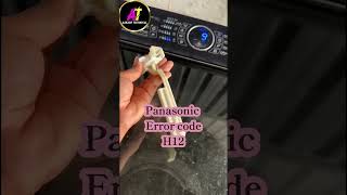 Panasonic top lod Fully automatic Washing machine H12 Error code #aakashtechnical #ytshorts #shorts