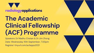Radiology Applications Webinar 2021-22 - Academic Clinical Fellowship (ACF) - IR Juniors