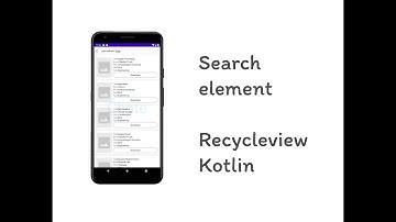 Search element on arraylist in Recycleview Kotlin Android