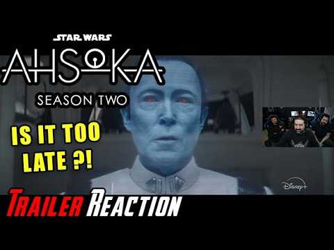 Star Wars Ahsoka Season 2 - Angry Trailer Reaction!