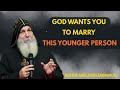 Chosen Ones: Angels Say: Here's Why God is So Eager for You to Marry this Younger Person! || Bishop