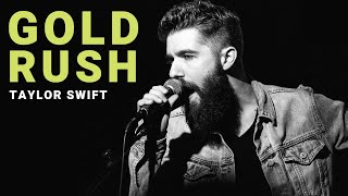 gold rush - Taylor Swift | Cover by Josh Rabenold