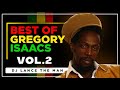 BEST OF GREGORY ISAACS REGGAE MIX NIGHT NURSE COOL DOWN THE PACE HUSH DARLING DJ LANCE THE MAN 