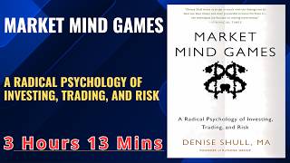 MARKET MIND GAMES A Radical Psychology of Investing, Trading, and Risk screenshot 4