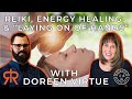 Reiki, Energy Healing, & “Laying On Of Hands” | with @Doreen Virtue