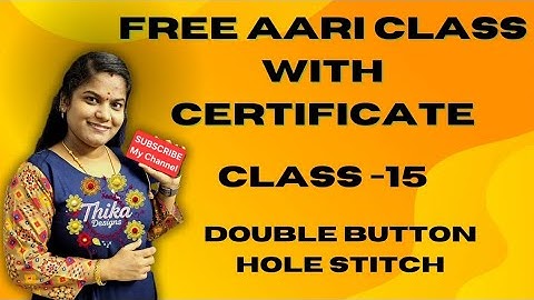 இலவச ஆரி வகுப்பு-15// Class-15 Double button hole stitch#aari#tracing#blouse #stitching#embroidery