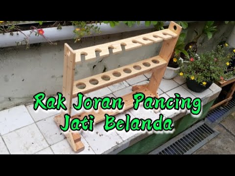 DIY Rak Joran Pancing Jati Belanda | DIY Fishing Rack - YouTube