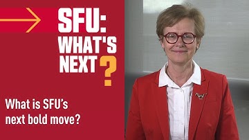 SFU: What’s Next? – What is SFU’s next bold move?