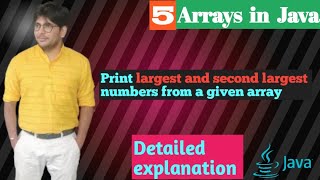 5)Find the largest and second largest numbers in a given array by Vivek pandey @vivekpandey.rajan.