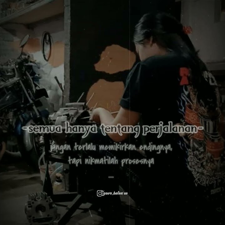 STORY WA MOTIVASI BUAT HIDUP||cewek bengkel||