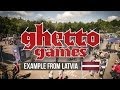 Medicines for Ghetto: Ghetto Games Example from Latvia