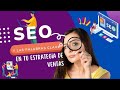 🚀Aplicando 💻SEO y las palabras clave para el posicionamiento de tu estrategia de ventas 💥