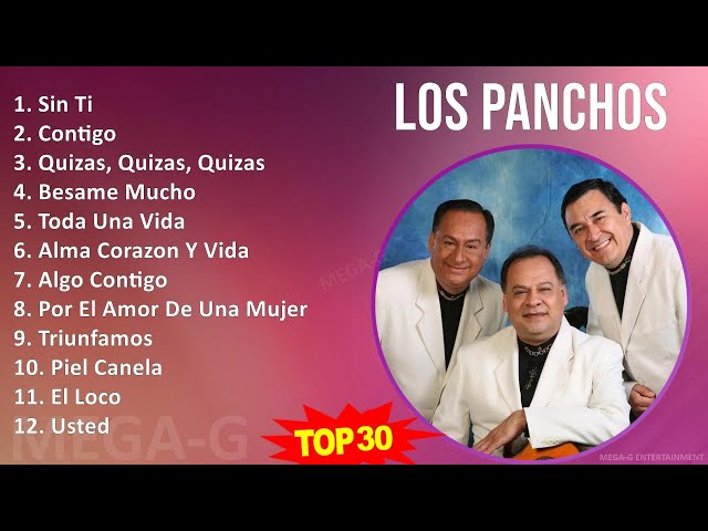 L o s P a n c h o s MIX Best Songs, Grandes Exitos ~ 1940s Music