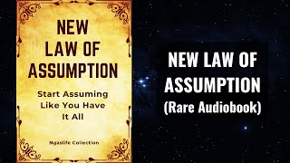 NEW Law of Assumption  Start Assuming You Have It All in 2024 Audiobook