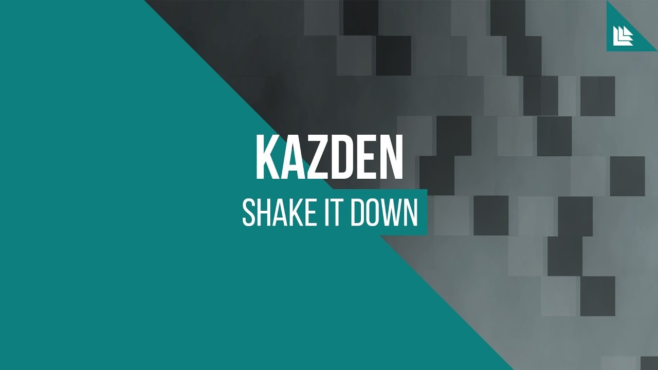 Kazden - Shake It Down [FREE DOWNLOAD]