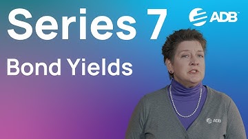 Series 7 – All About Bond Yields, Calculations, and Comparisons