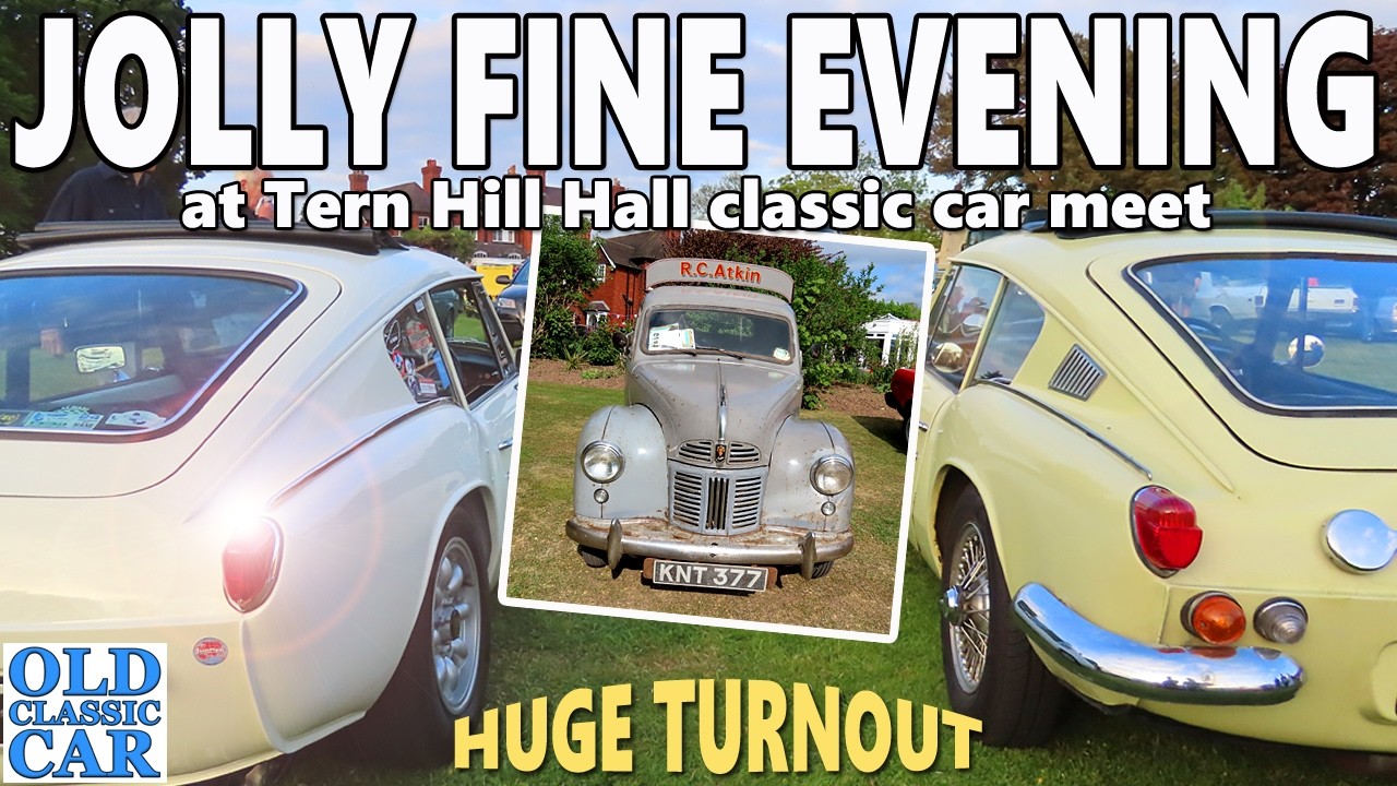 A TERRIFIC turnout of classic cars & more at TERN HILL HALL