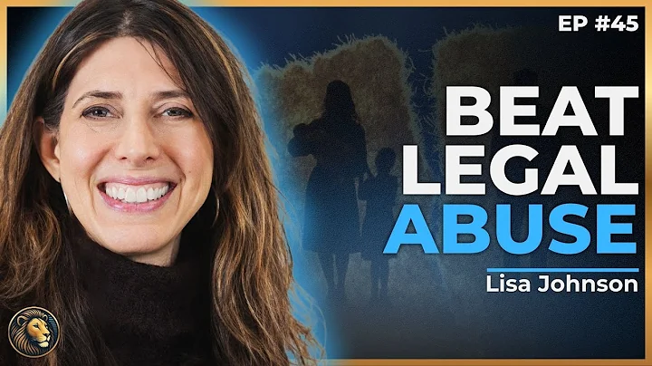 High-Conflict Divorce Coach: How to Fight Legal Abuse & Coercive Control | Lisa Johnson | EP 45