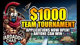 WarDaddyChadski $1000 Team Tournament Event: Applications Now Open! - Rise of Kingdoms