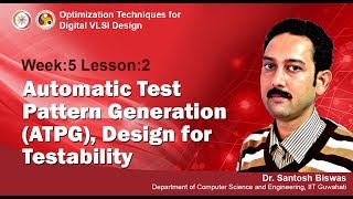 VLSI Design [ Module 04-  Lecture 14 ]  VLSI Testing: Automatic Test Pattern Generation