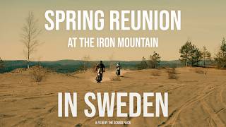 Spring Reunion at the Iron Mountain in Sweden