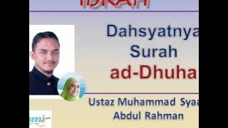 Ustaz Muhammad Syaari Abdul Rahman - Dahsyatnya Surah ad-Dhuha