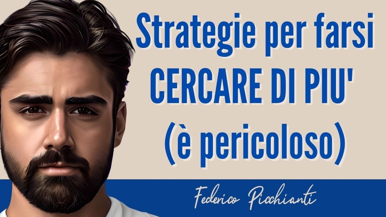 Strategie Per Farsi Cercare Di Più (è pericoloso) - YouTube