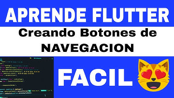 Curso de flutter  | Cómo agregar botones de navegación en flutter fácilmente | navegar en flutter