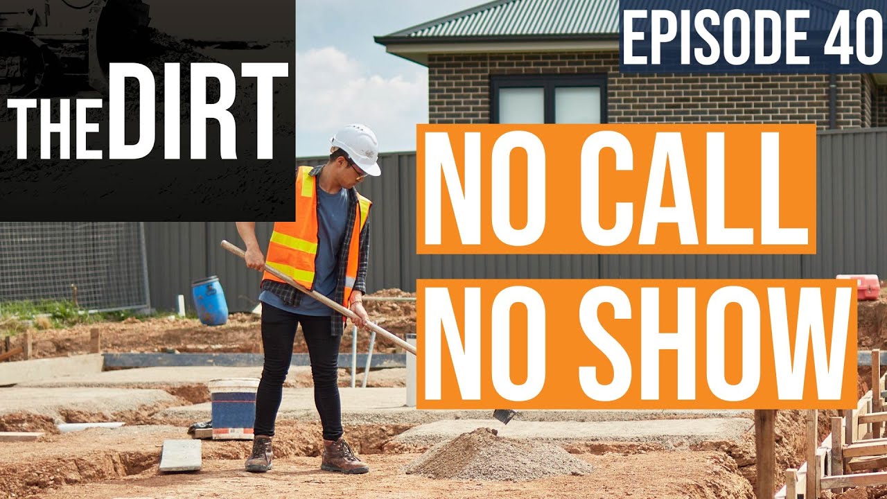 “No Call, No Show” Employees: Is This The New Normal? | The Dirt #40