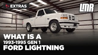 What Is A 1993-1995 Gen 1 Lightning? | Ford Lightning History