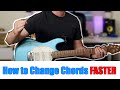 How to Change Guitar Chords FASTER (every time)