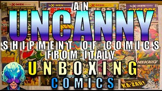 Mail Call: Unboxing Comics - A couple of Uncanny X-Men Comics
