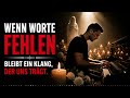 Trauersong  Wenn Worte fehlen Mp3 Song